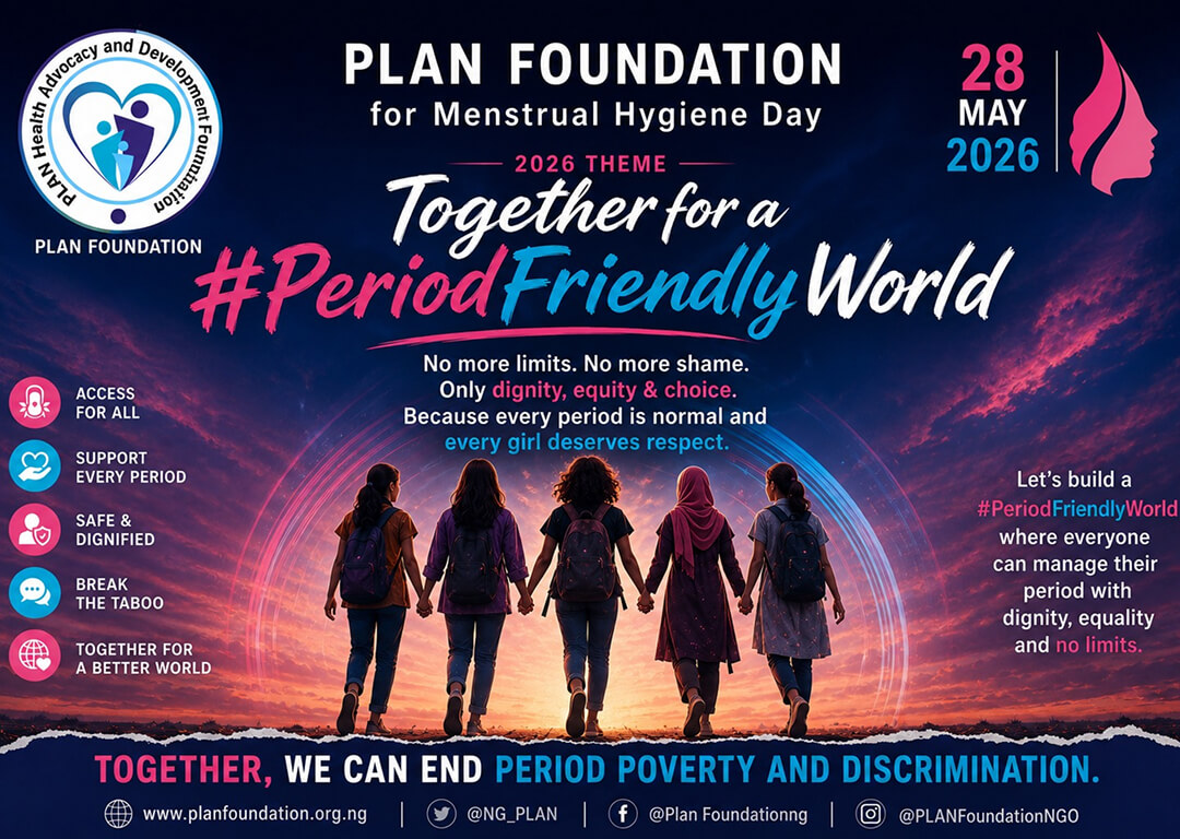 You are currently viewing PLAN Health Advocacy and Development Foundation Press Release for World Menstrual Hygiene Day 2026