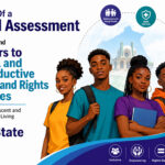 Report Of a Rapid Assessment to Understand Barriers to Sexual and Reproductive Health and Rights Services Among Adolescent and Young People Living with HIV in Oyo State